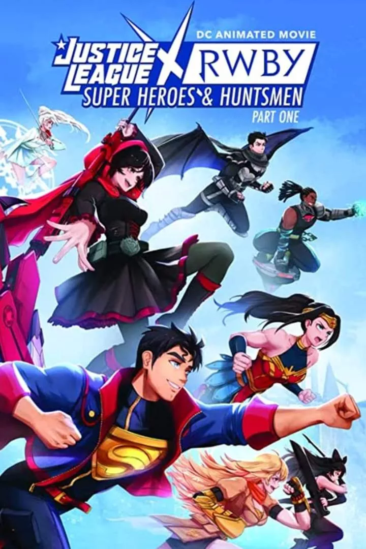 Justice League x RWBY Super Heroes and Huntsmen Part One 2023