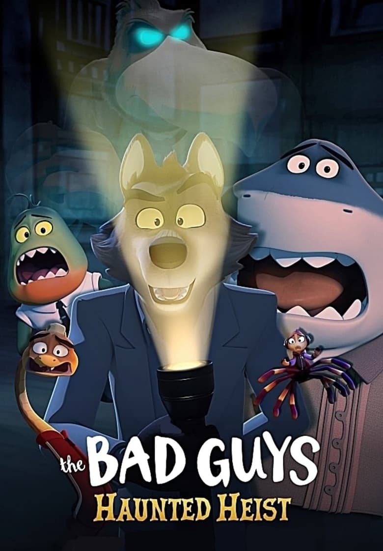 The Bad Guys Haunted Heist (2024)