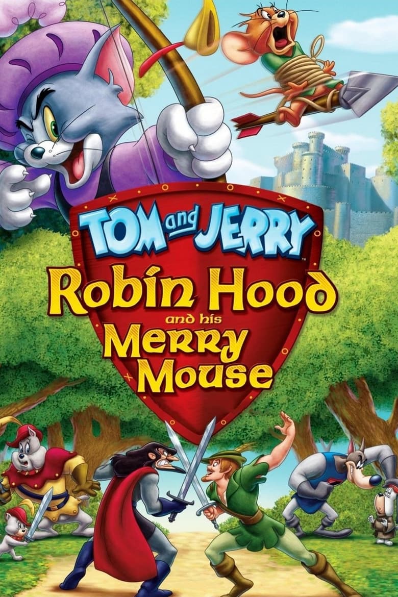 Tom and Jerry Robin Hood and His Merry Mouse (2012)